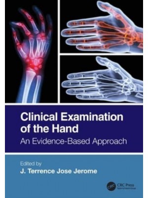 Clinical Examination of the Hand: An Evidence-Based Approach