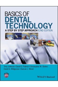 Basics of Dental Technology A Step by Step Approach