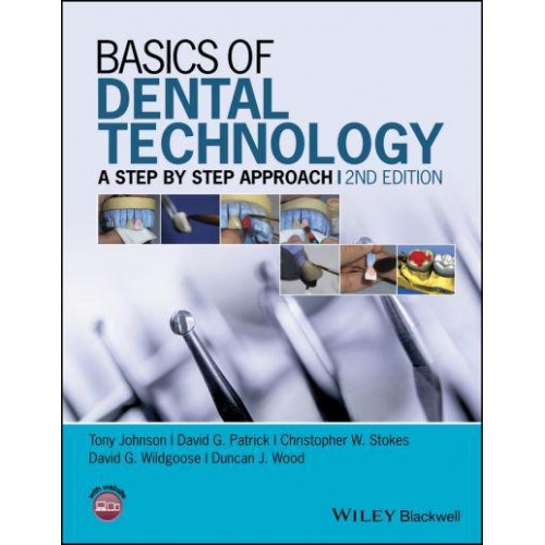 Basics of Dental Technology A Step by Step Approach