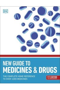 New Guide to Medicines & Drugs