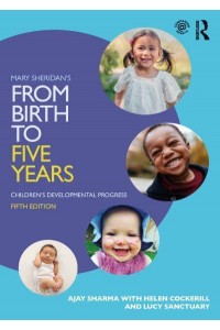 Mary Sheridan's from Birth to Five Years Children's Developmental Progress