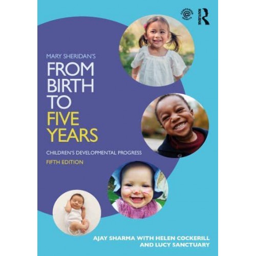 Mary Sheridan's from Birth to Five Years Children's Developmental Progress