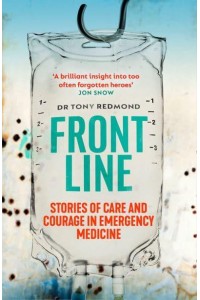 Frontline Stories of Care and Courage in Emergency Medicine