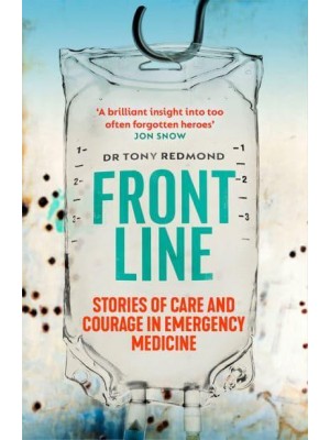 Frontline Stories of Care and Courage in Emergency Medicine