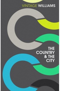 The Country and the City - Vintage Classics
