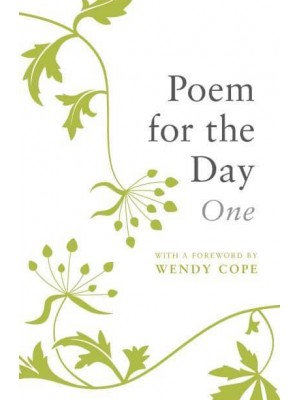 Poem for the Day 366 Poems, Old and New, Worth Learning by Heart