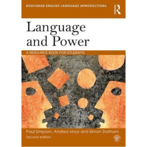 Language and Power A Resource Book for Students - Routledge English Language Introductions