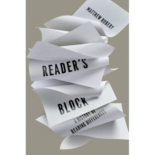 Reader's Block A History of Reading Differences