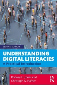 Understanding Digital Literacies A Practical Introduction