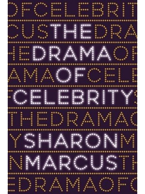 The Drama of Celebrity
