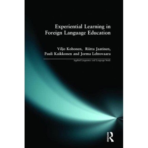 Experiential Learning in Foreign Language Education - Applied Linguistics and Language Study