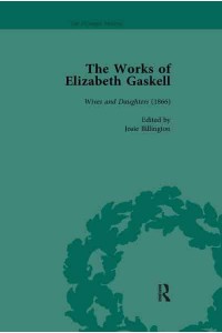 The Works of Elizabeth Gaskell Wives and Daughters (1866)