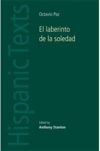 El Laberinto De La Soledad - Hispanic Texts