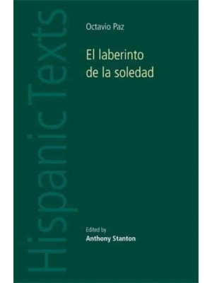 El Laberinto De La Soledad - Hispanic Texts
