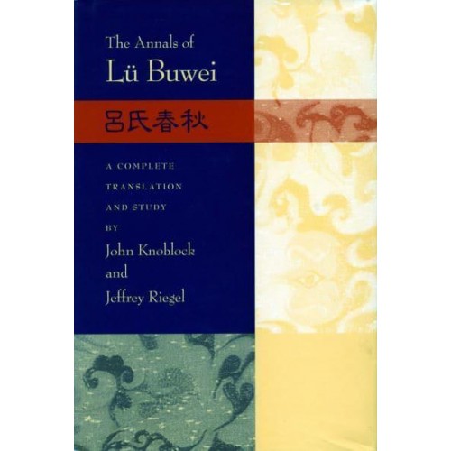 The Annals of Lü Buwei Lüshi Chunqiu