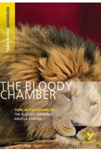 The Bloody Chamber, Angela Carter Notes - York Notes.