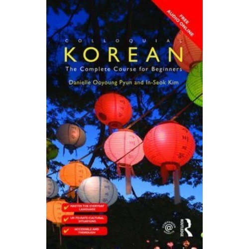 Colloquial Korean The Complete Course for Beginners - Colloquial Series