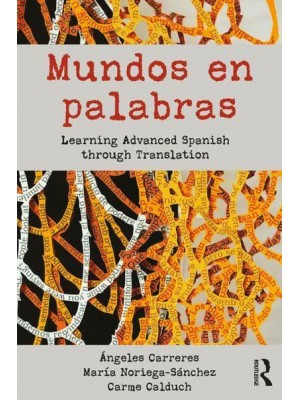 Dicho De Otro Modo Curso Avanzado De Traducción Del Inglés Al Español