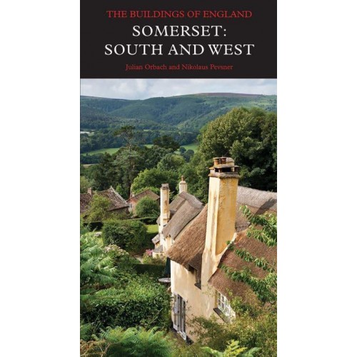 Somerset South and West - The Buildings of England