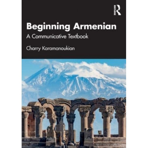 Beginning Armenian A Communicative Textbook