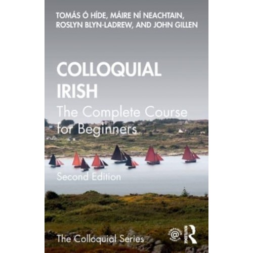 Colloquial Irish The Complete Course for Beginners - The Colloquial Series
