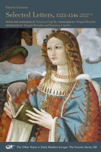 Selected Letters, 1523-1546 A Bilingual Edition - The Other Voice in Early Modern Europe: The Toronto Series;