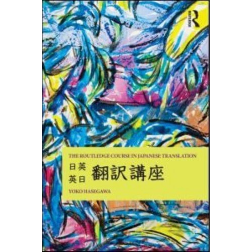 The Routledge Course in Japanese Translation