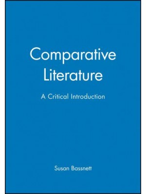 Comparative Literature A Critical Introduction