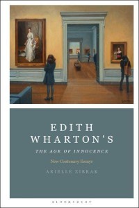 Edith Wharton's The Age of Innocence New Centenary Essays