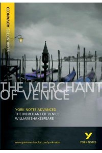 The Merchant of Venice, William Shakespeare Notes - York Notes.