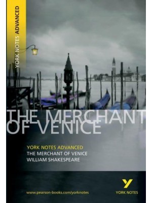 The Merchant of Venice, William Shakespeare Notes - York Notes.
