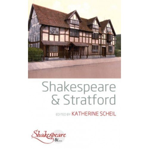 Shakespeare and Stratford - Shakespeare &