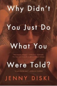 Why Didn't You Just Do What You Were Told? Essays