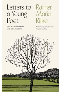 Letters to a Young Poet A New Translation and Commentary - Shambhala Pocket Library