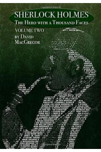 Sherlock Holmes The Hero With a Thousand Faces - Volume 2 - The Hero With a Thousand Faces
