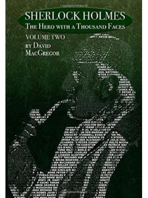 Sherlock Holmes The Hero With a Thousand Faces - Volume 2 - The Hero With a Thousand Faces