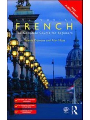 Colloquial French The Complete Course for Beginners - Colloquial Series
