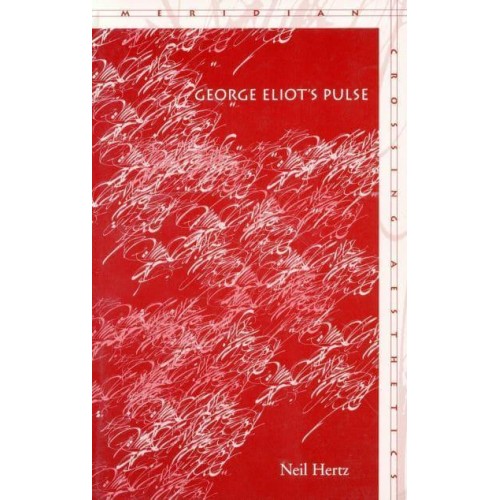 George Eliot's Pulse - Meridian : Crossing Aesthetics