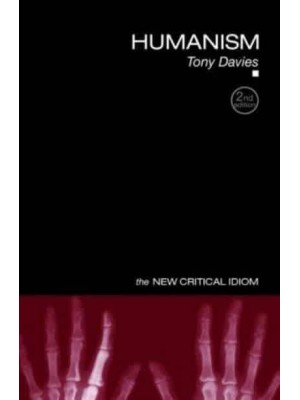 Humanism - The New Critical Idiom