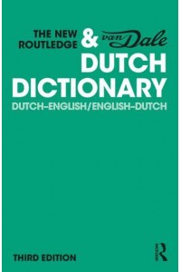 The New Routledge & Van Dale Dutch Dictionary