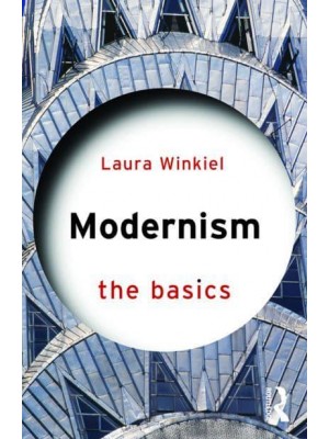 Modernism The Basics - The Basics