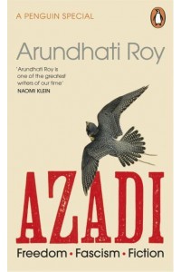 Azadi Freedom, Fascism, Fiction