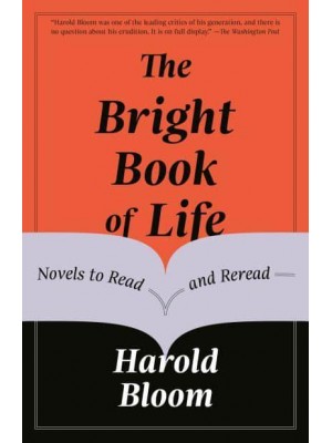 The Bright Book of Life Novels to Read and Reread