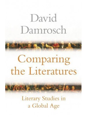 Comparing the Literatures Literary Studies in a Global Age