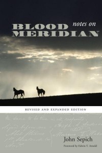 Notes on Blood Meridian - Southwestern Writers Collection Series