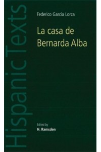 La Casa De Bernarda Alba - Spanish Texts