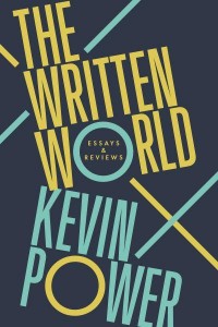 The Written World Essays and Reviews