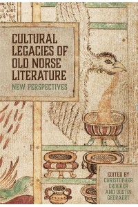 Cultural Legacies of Old Norse Literature New Perspectives