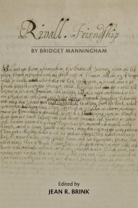 Rivall Friendship - Medieval and Renaissance Texts and Studies
