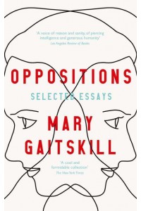 Oppositions Selected Essays